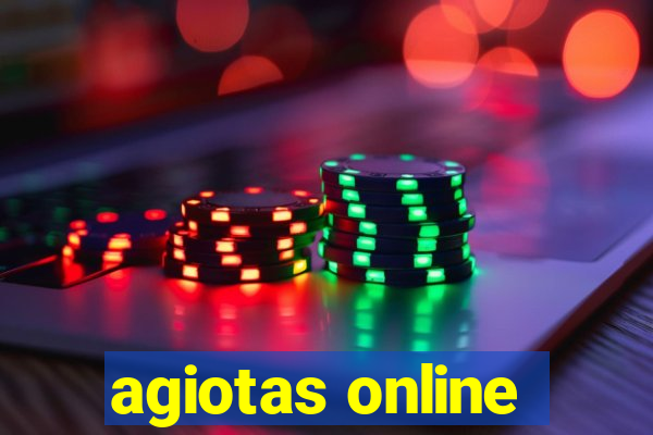 agiotas online